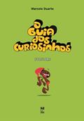 Ler O guia dos curiosinhos - folclore, do autor Marcelo Duarte