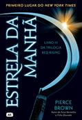 Ler Estrela da manhã, do autor Pierce Brown