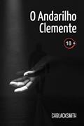 Ler O Andarilho Clemente, do autor CH BLACKSMITH