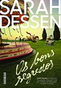 Ler Os bons segredos, do autor Sarah Dessen Ler Os bons segredos, do autor Sarah Dessen