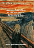 Ler Aspectos Psicanaliticos no Romance Angustia de Graciliano Ramos, do autor Camilo De Lélis Mendonça Mota Ler Aspectos Psicanaliticos no Romance Angustia de Graciliano Ramos, do autor Camilo De Lélis Mendonça Mota