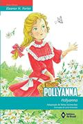 Ler Pollyanna, do autor Eleanor H. Porter