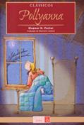 Ler Pollyanna, do autor Eleanor H. Porter