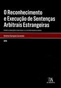 Ler O Reconhecimento e Execução de Sentenças Arbitrais Estrangeiras, do autor António Sampaio Caramelo Ler O Reconhecimento e Execução de Sentenças Arbitrais Estrangeiras, do autor António Sampaio Caramelo