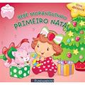 Ler Bebe Moranguinho. Beijinhos Do Bebe E Primeiro Natal, do autor Vários Autores