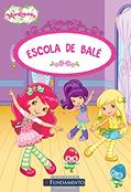 Ler Moranguinho. Escola De Bale, do autor Sierra Harimann Ler Moranguinho. Escola De Bale, do autor Sierra Harimann