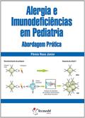 Ler Alergia e Imunodeficiências em Pediatria, do autor Pérsio Roxo