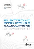 Ler Electronic structure calculations: an introduction, do autor Judith de Paula Araújo