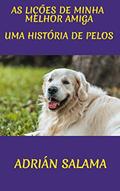 Ler As lições de minha melhor amiga: Uma história de pelos, do autor Adrián Salama