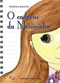 Ler O Caderno da Menininha, do autor Rovênia Amorim