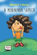 Ler A Menininha Sapeca, do autor Marcos A. F. Martins Ler A Menininha Sapeca, do autor Marcos A. F. Martins