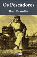 Ler Os Pescadores, do autor Raul Brandão