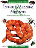 Ler Insectos, Aranhas e Serpentes: Pequena Enciclopédia, do autor Ken Preston-Mafham; Nigel Marven; Rob Harvey Ler Insectos, Aranhas e Serpentes: Pequena Enciclopédia, do autor Ken Preston-Mafham; Nigel Marven; Rob Harvey