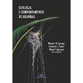 Ler Ecologia e Comportamento de Aranhas, do autor Marcelo O. Gonzaga