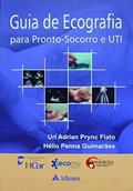 Ler Guia de Ecografia Para Pronto-socorro e UTI, do autor Uri Adrian Prync Flato; Hélio Penna Guimarães