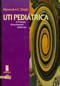 Ler Uti Pediatrica A Crianca Gravemente Enf., do autor Narendra C. Singh Ler Uti Pediatrica A Crianca Gravemente Enf., do autor Narendra C. Singh
