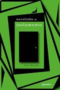 Ler Novelinha do Isolamento, do autor Álex Herold