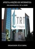 Ler Apostila Nocoes de Informatica, do autor Organizador. Zélio Cabral