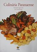 Ler Culinária Paranaense, do autor Eduardo Sganzerla; Jan Strasburger