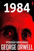 Ler 1984: Versão Original, do autor GEORGE ORWELL