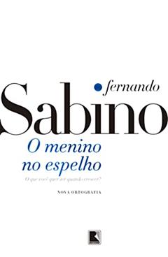 O menino no espelho, do autor Fernando Sabino
