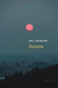 Ler Acesos, do autor Ana Andrade