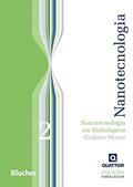 Ler Nanotecnologia em Embalagens (Volume 2), do autor Graham Moore