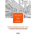 Ler Responsabilidade Civil E Nanotecnologias, do autor Isabel Cristina Porto Borjes; Wilson Engelmann; Tais Ferraz Gomes