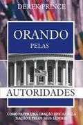 Ler Orando Pelas Autoridades, do autor Derek Prince Ler Orando Pelas Autoridades, do autor Derek Prince