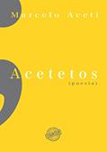 Ler Acetetos: (poesia), do autor Marcelo Aceti