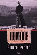 Ler Hombre, do autor Elmore Leonard Ler Hombre, do autor Elmore Leonard
