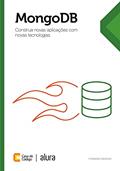 Ler MongoDB: Construa novas aplicações com novas tecnologias, do autor Fernando Boaglio Ler MongoDB: Construa novas aplicações com novas tecnologias, do autor Fernando Boaglio