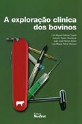 Ler A Exploração Clínica dos Bovinos, do autor Yague Ler A Exploração Clínica dos Bovinos, do autor Yague