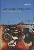 Ler A Crise do Neoliberalismo, do autor Gérard Duménil; Dominique Lévy