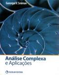 Ler Análise Complexa e Aplicações, do autor Gueorgui V. Smirnov Ler Análise Complexa e Aplicações, do autor Gueorgui V. Smirnov