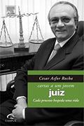 Ler Cartas a Um Jovem Juiz, do autor Cesar Rocha