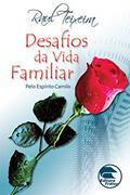 Ler Desafios da vida familiar (FRÁTER), do autor José Raul Teixeira; Camilo (Espírito) Ler Desafios da vida familiar (FRÁTER), do autor José Raul Teixeira; Camilo (Espírito)