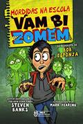 Ler Mordidas na escola - Vambizomem Vol. 01, do autor Steven Banks Ler Mordidas na escola - Vambizomem Vol. 01, do autor Steven Banks