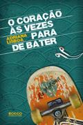 Ler O coração às vezes para de bater, do autor Adriana Lisboa Ler O coração às vezes para de bater, do autor Adriana Lisboa