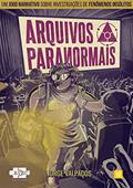 Ler Arquivos paranormais, do autor Jorge Valpaços