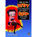 Ler Como ser uma Betty, do autor Sherrie Krantz