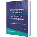 Ler Cirurgia Refrativa da Catarata/O Cálculo da Lente Intraocular, do autor Virgilio CENTURION/Juan Carlos Sánchez CABALLERO Ler Cirurgia Refrativa da Catarata/O Cálculo da Lente Intraocular, do autor Virgilio CENTURION/Juan Carlos Sánchez CABALLERO