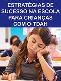 Ler ESTRATÉGIAS DE SUCESSO NA ESCOLA PARA CRIANÇAS COM O TDAH, do autor Annabelle Stevens; Carolyn Stone; Siobhan McNally Ler ESTRATÉGIAS DE SUCESSO NA ESCOLA PARA CRIANÇAS COM O TDAH, do autor Annabelle Stevens; Carolyn Stone; Siobhan McNally