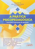 Ler A Prática Psicopedagógica, do autor Gilca Lucena Kortmann; Iara Caierao