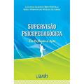 Ler Supervisão Psicopedagógica. da Reflexão à Ação, do autor Luciana Queiroz Bem Portela; Suely Fermon de Morais Oliveira Ler Supervisão Psicopedagógica. da Reflexão à Ação, do autor Luciana Queiroz Bem Portela; Suely Fermon de Morais Oliveira