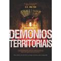 Ler Demônios Territoriais | Para Entrar em Território Inimigo é Preciso Estar Preparado | S. V. Milton, do autor S. V. Milton