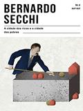 Ler A cidade dos ricos e a cidade dos pobres, do autor Bernardo Secchi