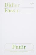 Ler Punir - uma paixão contemporânea, do autor Didier Fassin