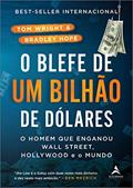 Ler O blefe de um bilhão de dólares, do autor Bradley Hope; Tom Wright
