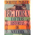 Ler Big loira, do autor Dorothy Parker